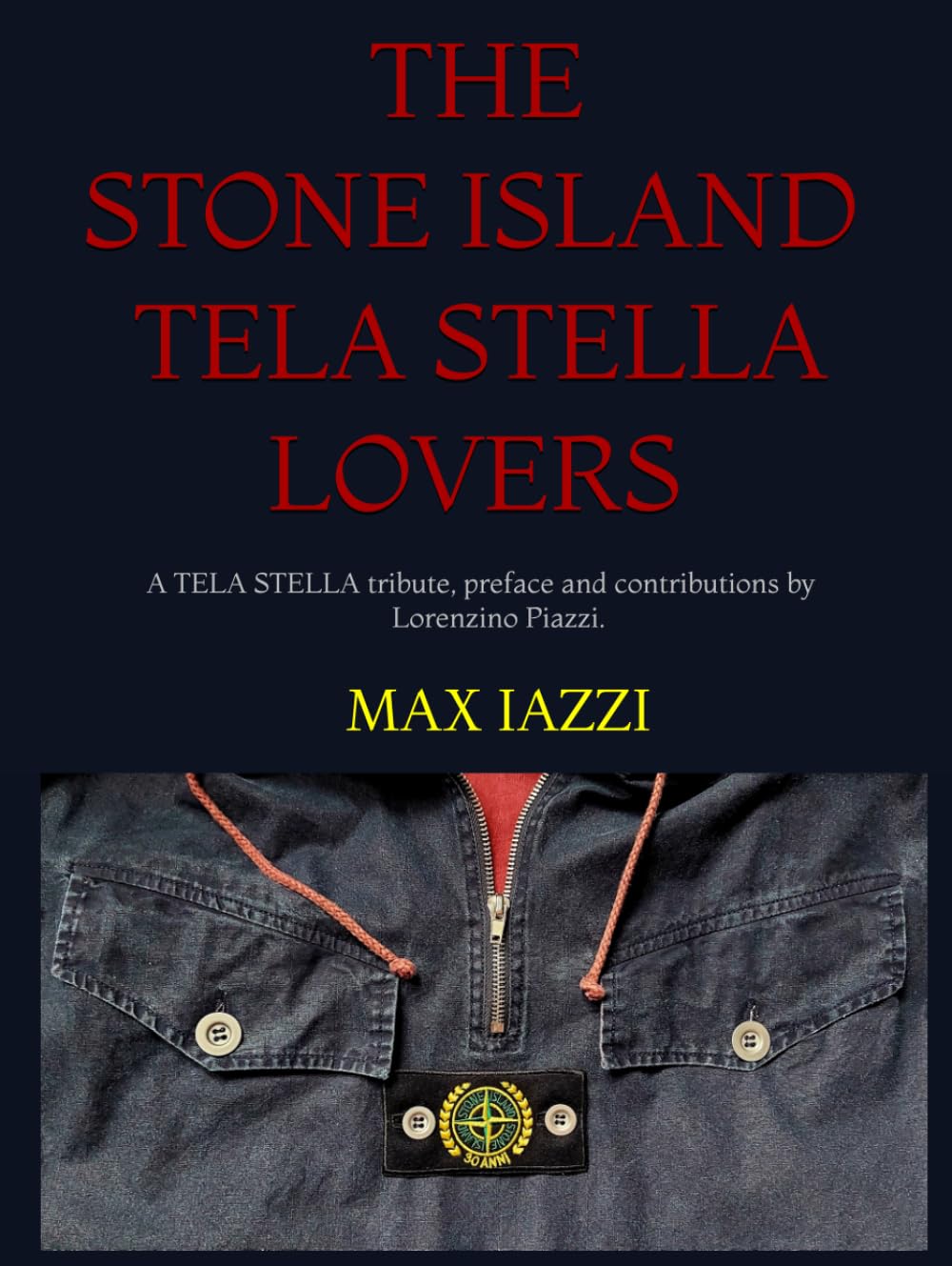 THE STONE ISLAND TELA STELLA LOVERS.: A TELA STELLA TRIBUTE THE STONE ISLAND TELA STELLA LOVERS.: A TELA STELLA TRIBUTE